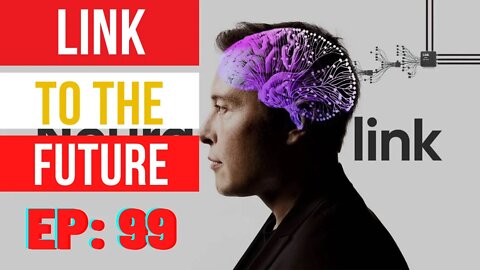 Neuralink | AJ + Ye | The Vigilante Williamson Show Ep 99: A Link To The Future?