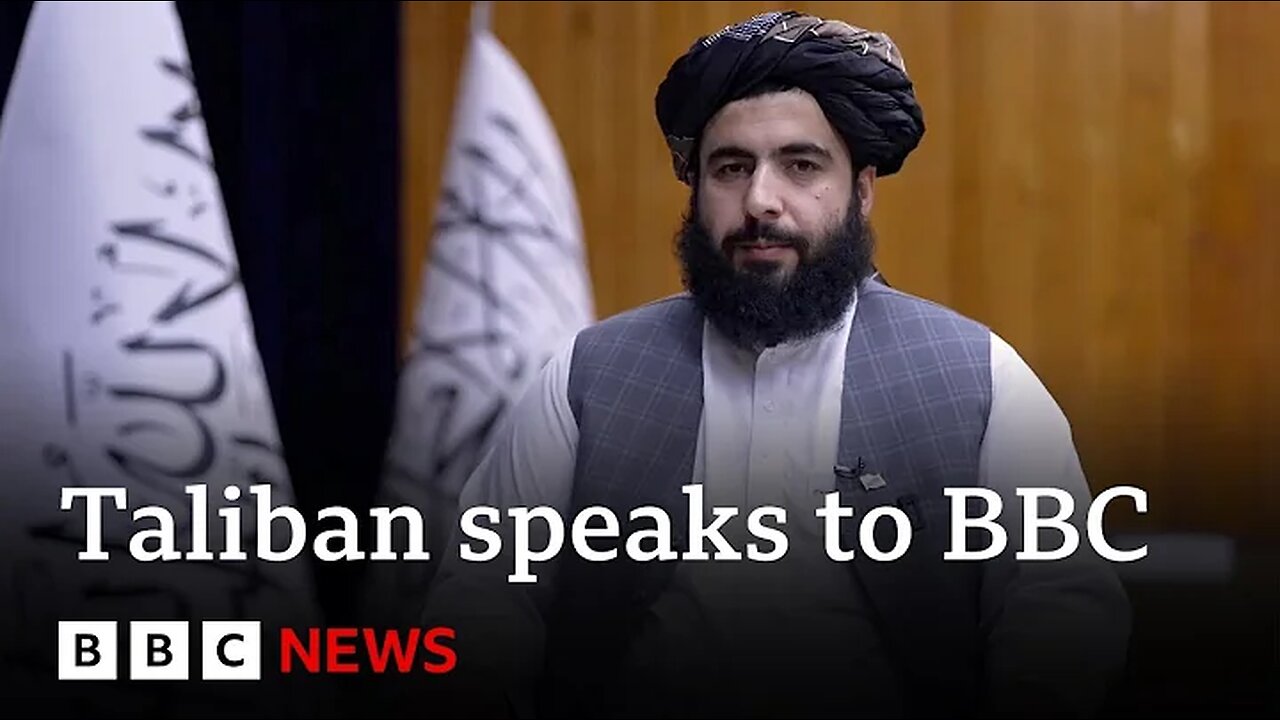 Taliban defend changes in Afghanistan in BBC interview / BBC News