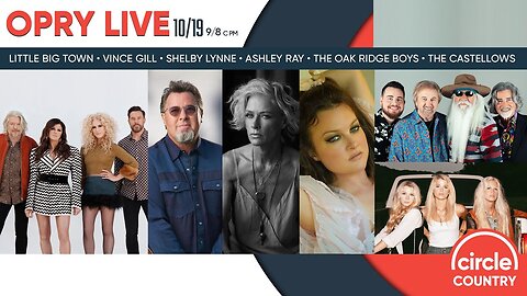 Opry Live - Little Big Town, Vince Gill, Shelby Lynne, Oak Ridge Boys, Ashley Ray & The Castellows