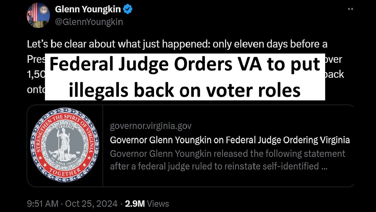 Federal judge orders illegals reinstated on VA voter roles