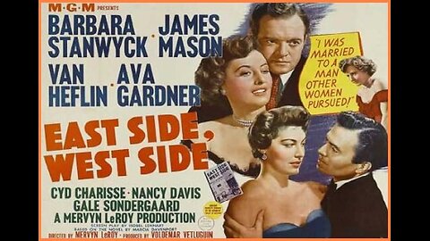 EAST SIDE, WEST SIDE 1949 Stanwyck is Suspicious that James Mason is a Louse FULL MOVIE in HD