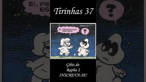 Tirinhas da Turma da Mônica nº 37 | Gibis do Rapha 2