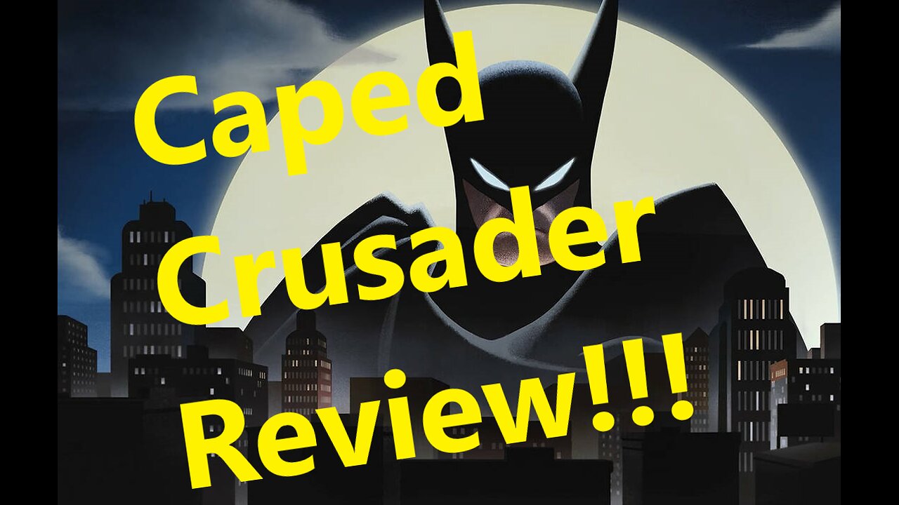 Caped Crusader Review! Where's batman?