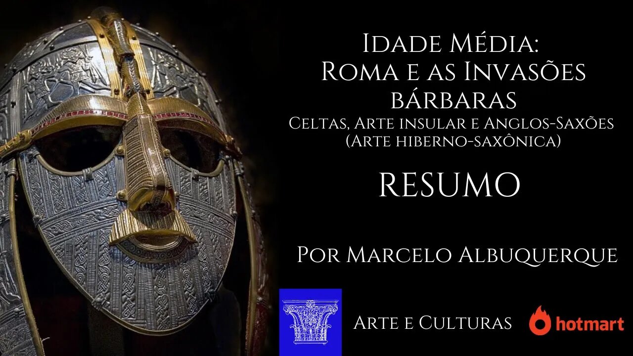 Idade Média: Roma e as Invasões bárbaras - Celtas, Arte Insular, Anglos Saxões - Resumo