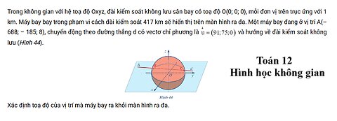 Toán 12: Trong không gian với hệ toạ độ Oxyz, đài kiểm soát không lưu sân bay có toạ độ