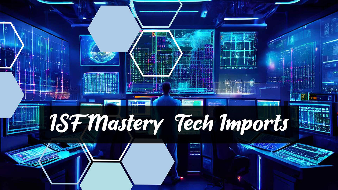 Navigating Customs for Electronics & Technology: ISF Guidelines