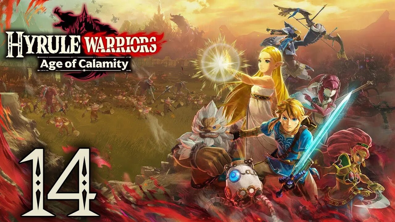 Hyrule Warriors: Age of Calamity - Episode 14