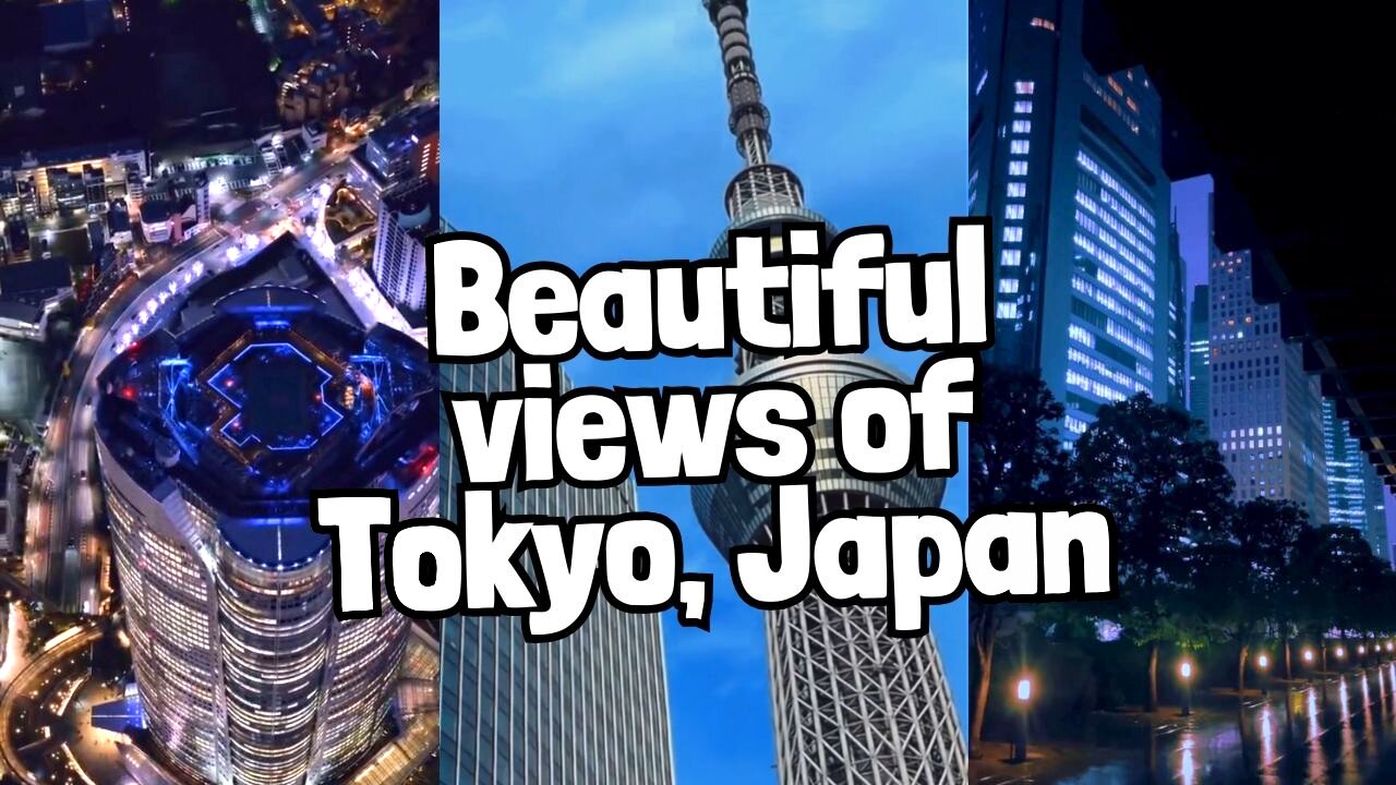 Beautiful views of Tokyo, Japan