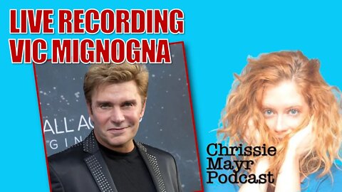 LIVE Chrissie Mayr Podcast with Vic Mignogna! Star Trek Continues! Full Metal Alchemist! Fan Expo