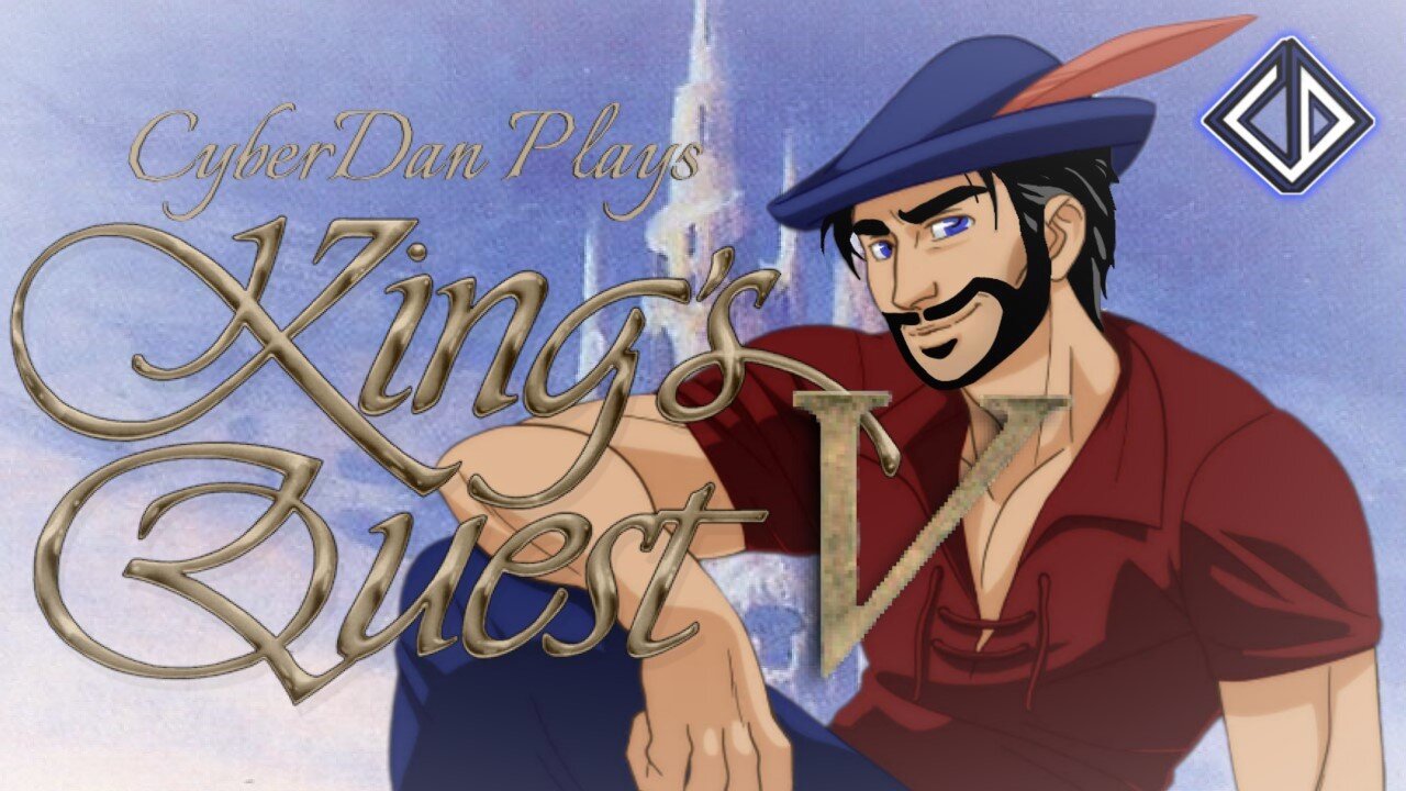 CyberDan Plays King's Quest V (FULL PLAYTHROUGH)