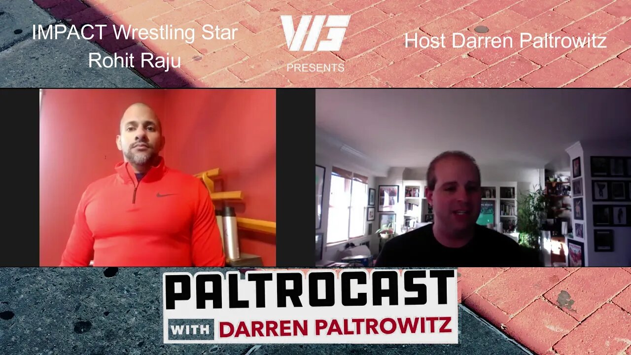 IMPACT Wrestling's Rohit Raju interview #3 with Darren Paltrowitz