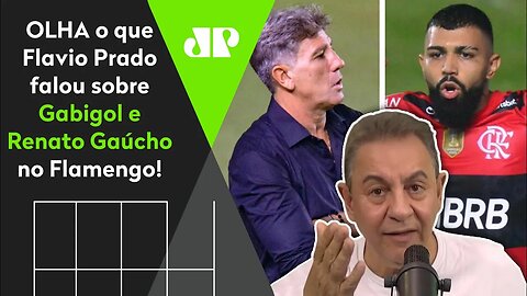 "SABE o que o Gabigol pode APRENDER com o Renato Gaúcho no Flamengo?" Flavio Prado MANDA A REAL!