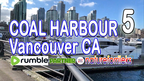 Coal Harbour Vancouver CA Part-5