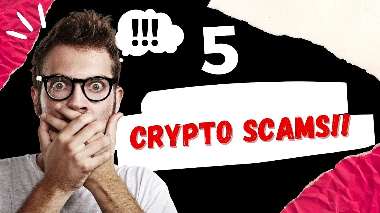 5 Crypto Scams - What You Need To Know