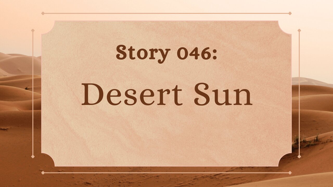 Desert Sun - The Penned Sleuth Short Story Podcast - 046
