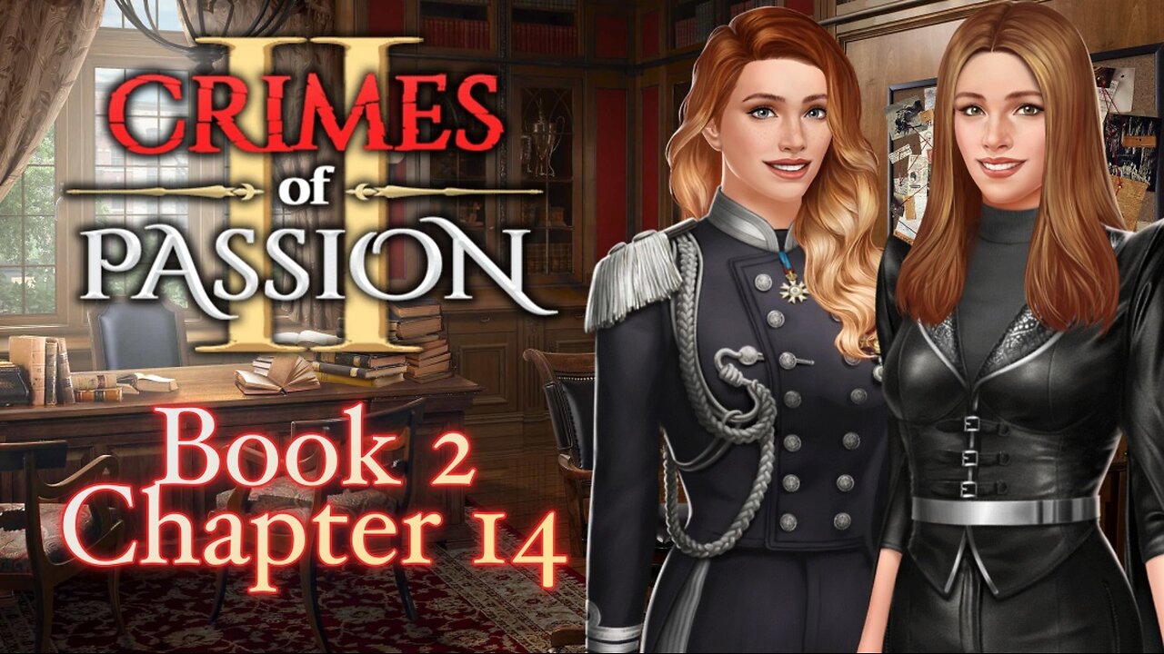 Crimes Of Passion - Book 2 Chapter 14 Illegitimate - Choices Stories You Play