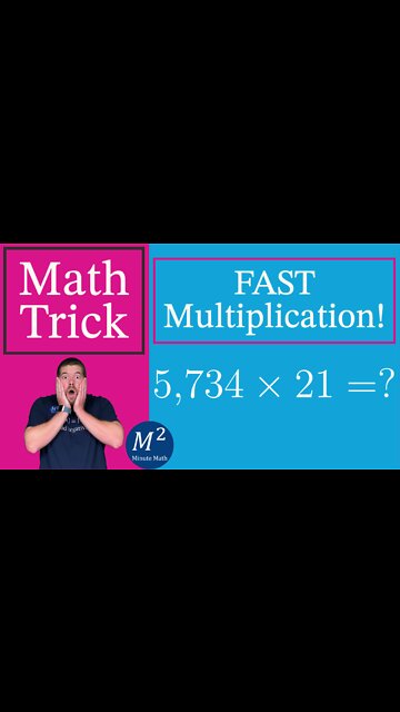 Multiplication Trick! 5,734 X 21=? Minute Math Tricks - Part 27 #shorts