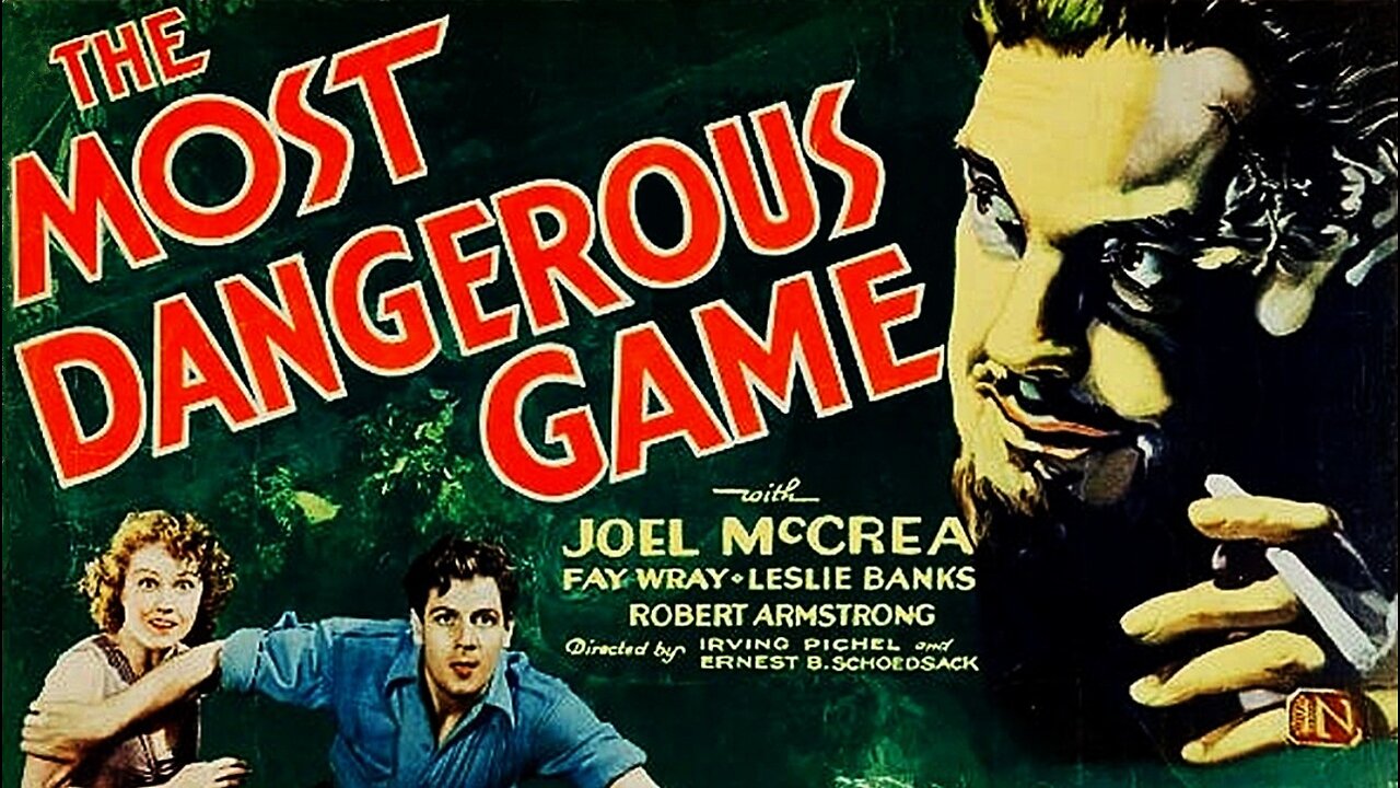The Most Dangerous Game (1932) Joel McCrea, Fay Wray, Leslie Banks
