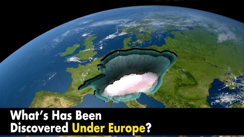 What’s Has Been Discovered Under Europe?