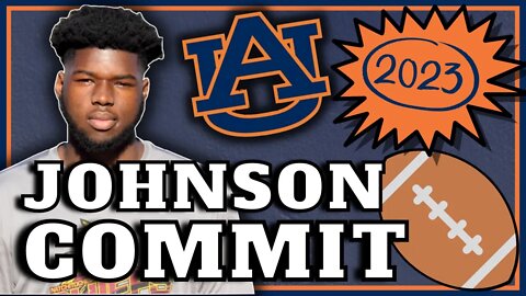 COMMIT ALERT | Tyler Johnson Flip to Auburn Football | WHAT IT MEANS?