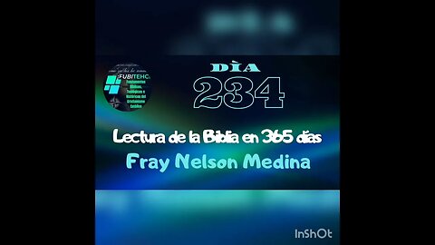 - DÍA 234 - Lectura de la Biblia en un año. Por: Fray Nelson Medina.