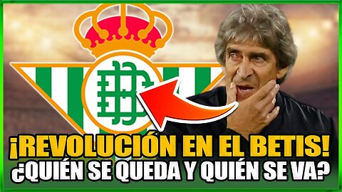 ¡URGENTE!SORPRESA EN EL VILLAMARÍN: ¿QUIÉN DEJARÁ LA BANDA DERECHA DEL BETIS?¡MANUEL PELLEGRINI!