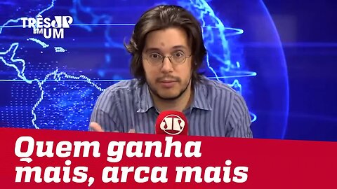 #JoelPinheiro: Quem ganha mais, arca mais