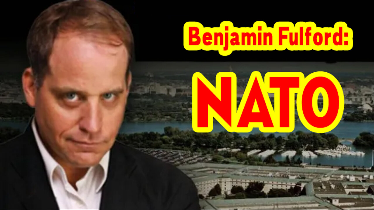 Benjamin Fulford: Entire Leadership Of NATO Fired As Interregnum Begins!!