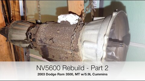 NV5600 Rebuild, Part 02. Dodge Ram 3500 Manual Transmission, Getting Ready for the Rebuild
