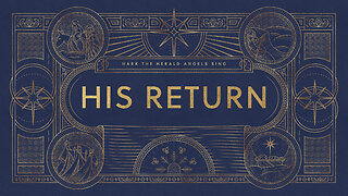 His Return - Hark The Herald Angels Sing