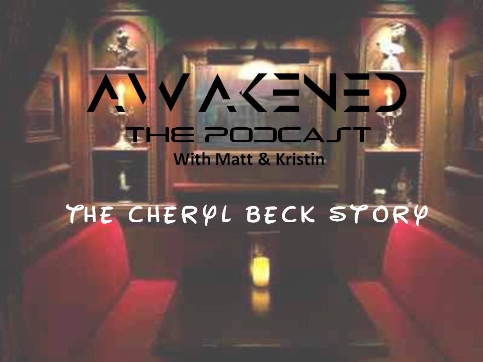 SE01/E02 (Part 1): MK Ultra, SRA, Illuminati, the NWO, and The Cheryl Beck Story