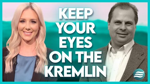 Barry Wunsch: Keep Your Eyes On the Kremlin! | May 9 2024