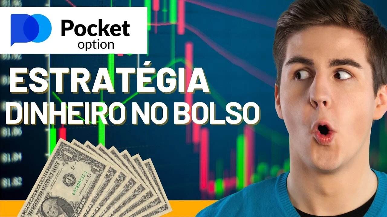 POCKET OPTION NOVA ESTRATÉGIA PARA GANHAR DINHEIRO - OPÇÕES BINÁRIAS