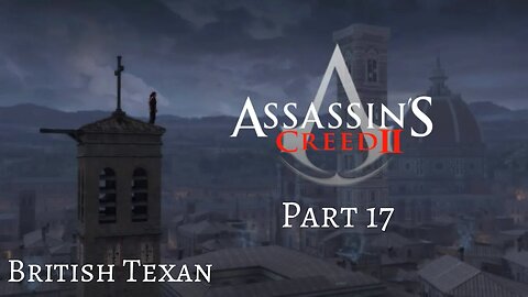 Assassin's Creed II - Pt 17