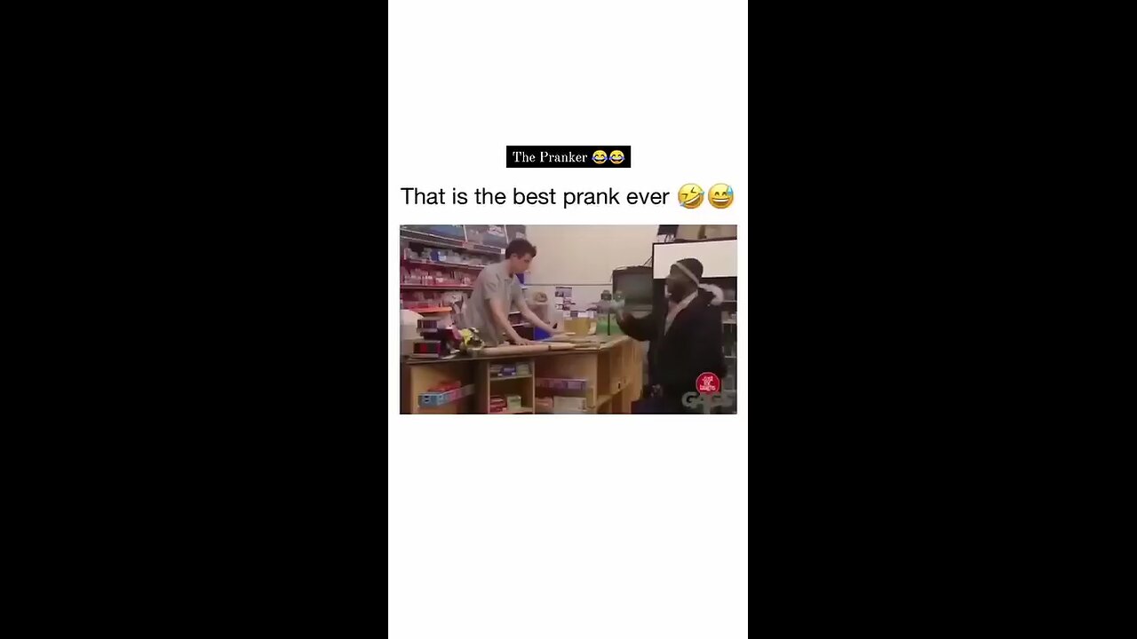 That is best prank ever 😂😂😅😅