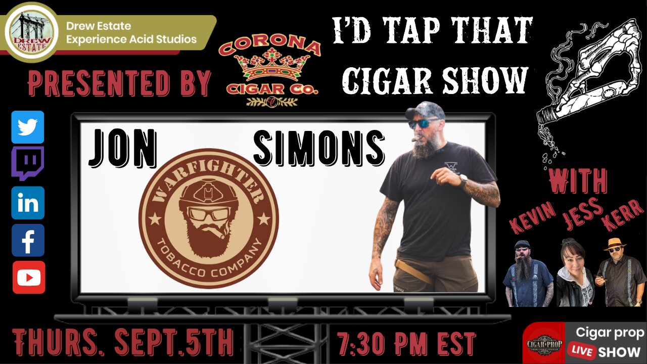 Jon Simons of Warfighter Tobacco. I'd Tap That Cigar Show Episode 246