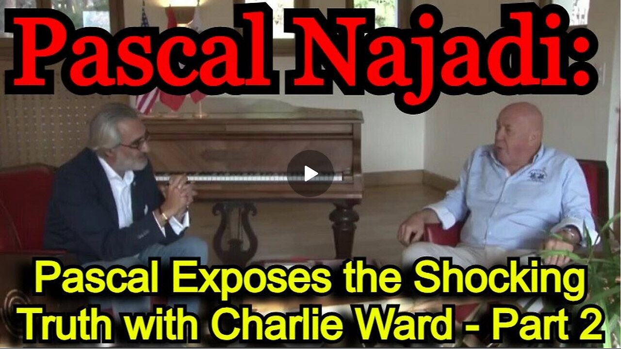 Pascal Najadi Speaks with Charlie Ward #2: DISCLOSURE: WHO WEF PARt 2