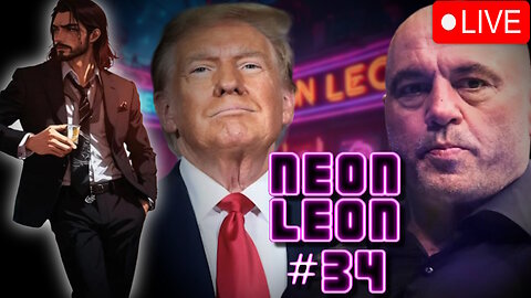 Donald Trump FINALLY On Joe Rogan | Nyaaners CANCELLED By Twitch | Neon Leon