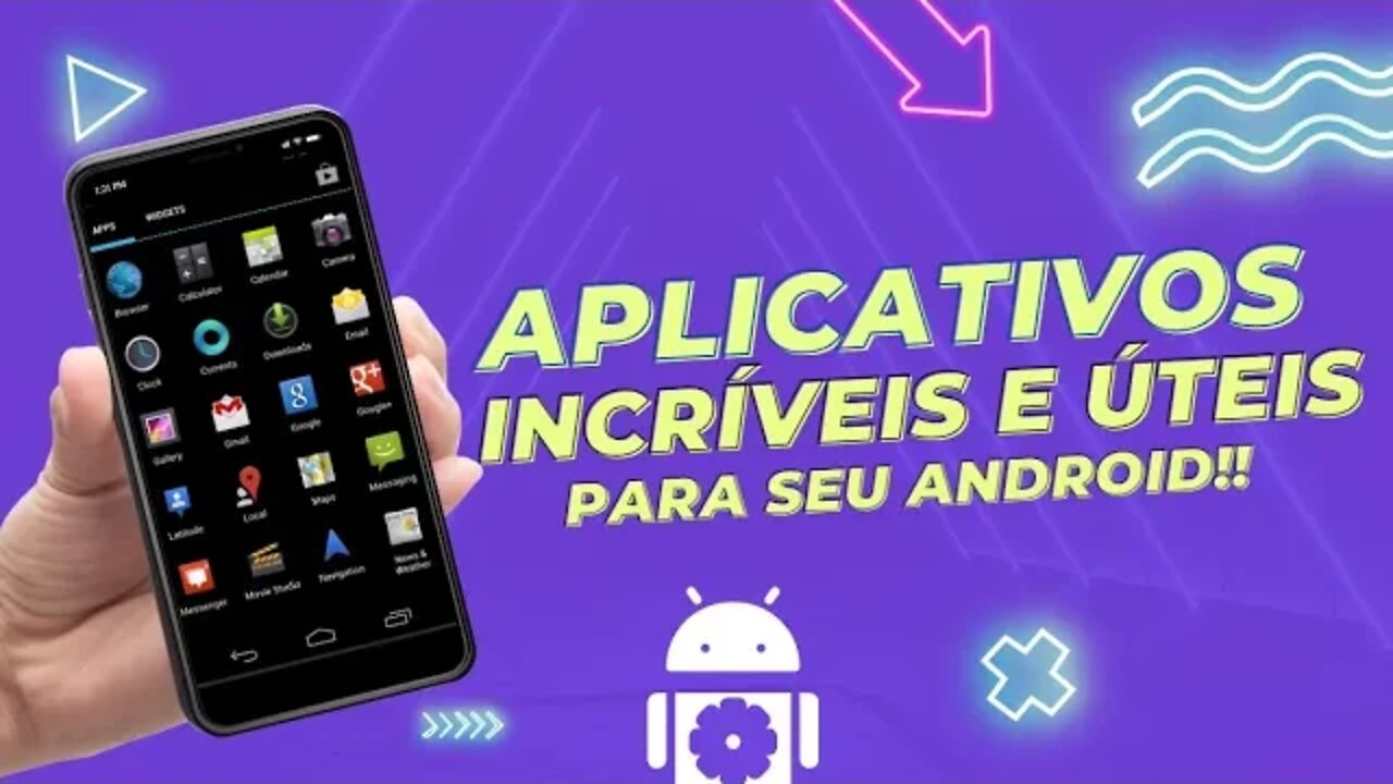 APLICATIVOS INCRÍVEIS E ÚTEIS PARA SEU ANDROID!!