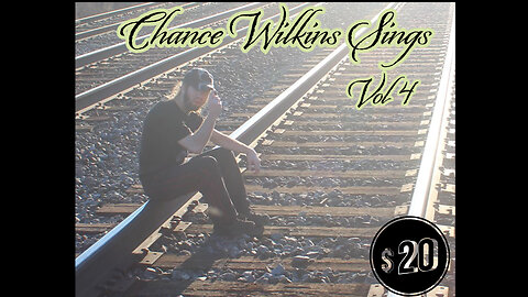 Chance Wilkins Sings Vol. 4 (Full Album)