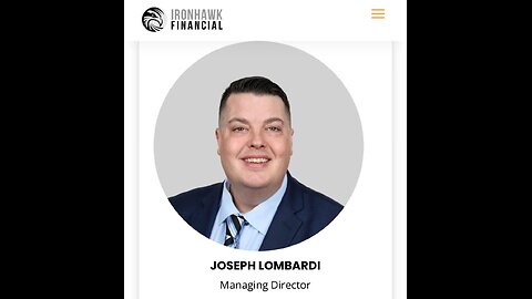 Joe Lombardi IRONHAWK FINANCIAL - How To Be Your Own Bank Plus More