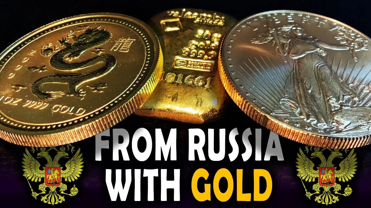 Russian Gold Goes Through HERE!