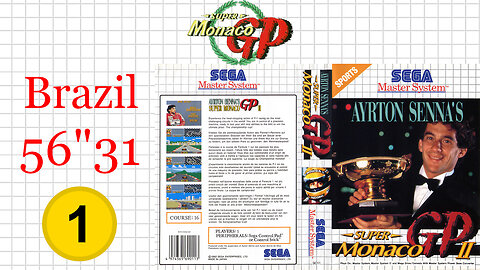 Ayrton Senna's Super Monaco GP II [SMS] Brazil [56"31] WR🥇 | SEGA Master System Marceau