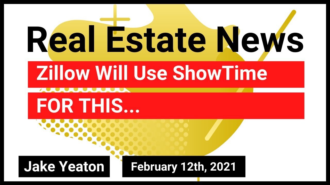 🔴 Find out what Zillow is doing with ShowingTime / Jake Yeaton