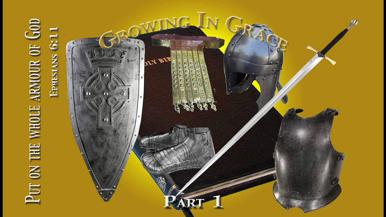 The Armor of God Part 1