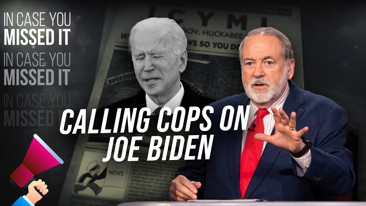 Man Arrested for Calling Cops on JOE BIDEN | ICYMI | Huckabee