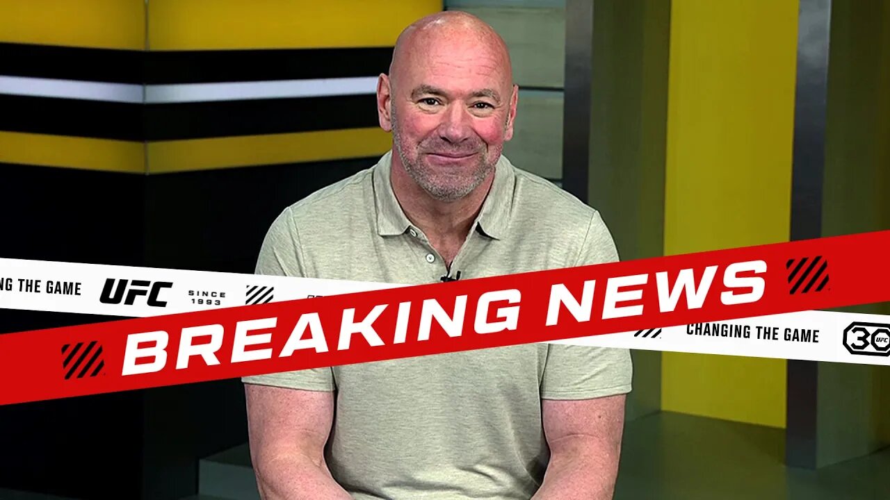 BREAKING NEWS FROM UFC PRESIDENT DANA WHITE!!