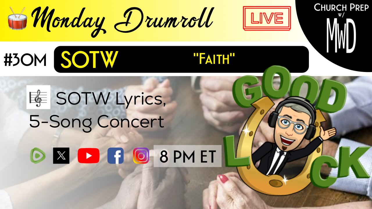 🥁 #30M 🎼SOTW Reveal: “Faith" | Church Prep w/ MWD