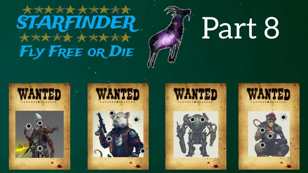 Starfinder: Fly Free or Die Part 8