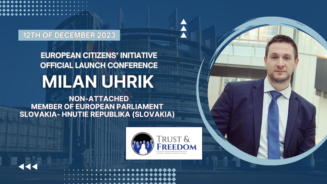 Full speech of Slovakian MEP MILAN UHRIK at Official Launch of Trust and Freedom initiative